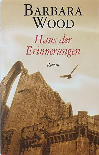Haus der Erinnerungen : Roman