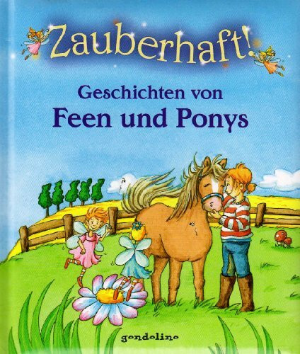 Zauberhaft! Geschichten von Feen und