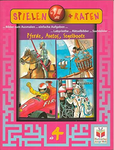 Pferde, Autos, Segelboote