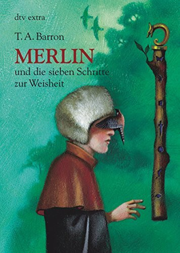Merlin und die sieben Schritte zur Weisheit: 2. Buch
