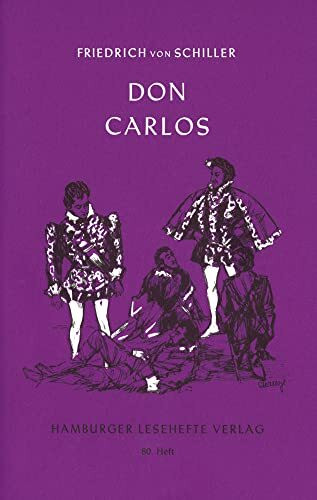 Don Carlos, Infant von Spanien: Ein dramatisches Gedicht (Hamburger Lesehefte)