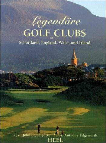 Legendäre Golf Clubs in Schottland, England, Wales & Irland