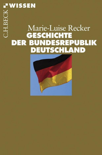 Geschichte der Bundesrepublik Deutschland