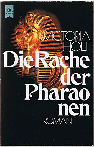 Die Rache der Pharaonen (Heyne Allgemeine Reihe (01))