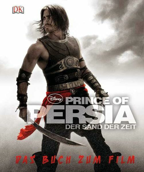 Prince of Persia - Der Sand der Zeit: Das Buch zum Film