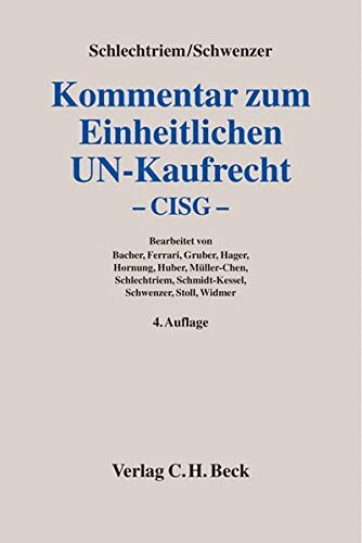 Kommentar zum Einheitlichen UN - Kaufrecht - CISG -