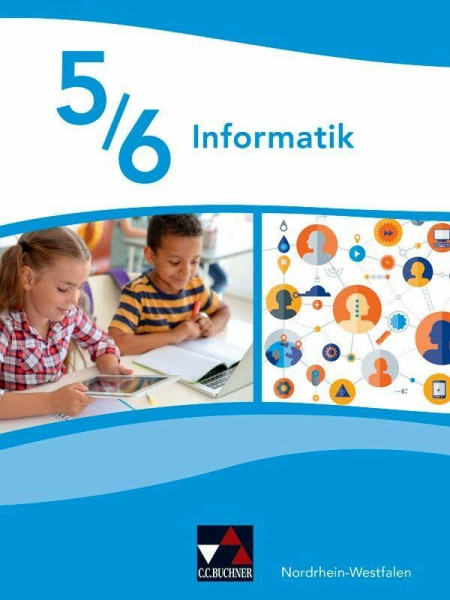 Informatik – Gymnasium Nordrhein-Westfalen / Informatik Nordrhein-Westfalen 5/6