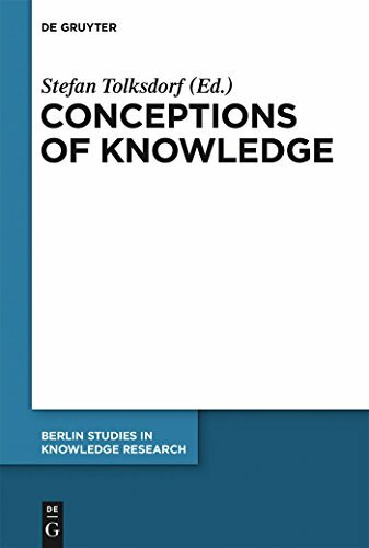 Conceptions of Knowledge (Berlin Studies in Knowledge Research, 4)