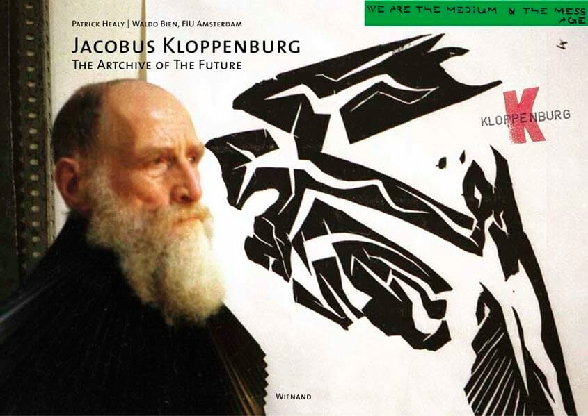 Jacobus Kloppenburg: The artchive for the future Jacobus Kloppenburg: The artchive for the future