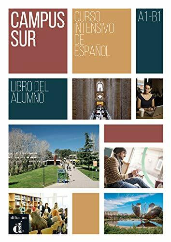Campus Sur: Libro del alumno (A1-B1) + audio descargable: Campus Sur A1 Libro del alumno + CD
