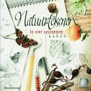 Natuurtekenen: in vier seizoenen Natuurtekenen: in vier seizoenen