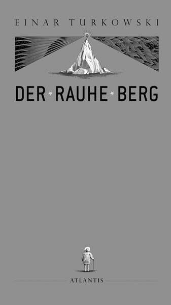 Der Rauhe Berg: Nominiert für den Deutschen Jugendliteraturpreis 2013, Kategorie Bilderbuch