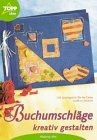 Buchumschläge kreativ gestalten