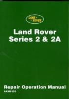 Land Rover 2 and 2A Repair Operation Manual
