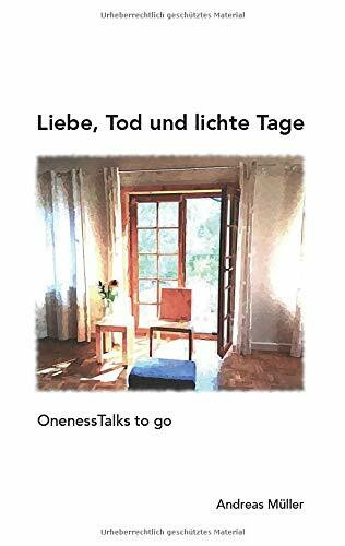 Liebe, Tod und lichte Tage