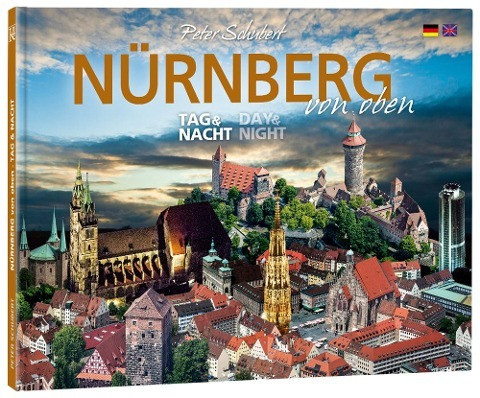 Nürnberg von oben - Tag & Nacht