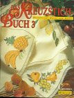 Das Kreuzstich-Buch, Bd.3, Bezaubernde Muster und Motive