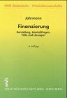 Finanzierung: Darstellung, Kontrollfragen, Fälle und Lösungen (NWB-Studienbücher - Wirtschaftswissenschaften)