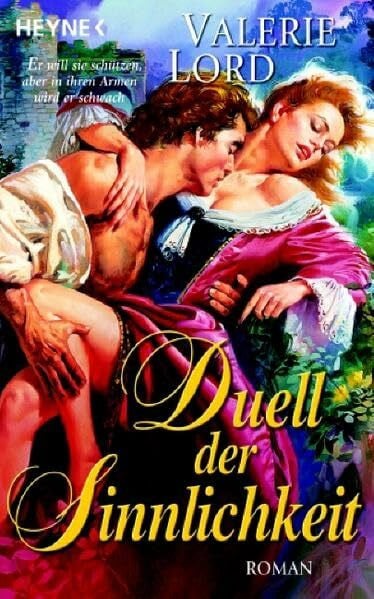 Duell der Sinnlichkeit: Roman