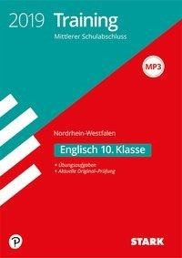 Training Mittlerer Schulabschluss Nordrhein-Westfalen 2019 - Englisch, mit MP3-CD