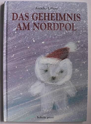 Das Geheimnis am Nordpol Das Geheimnis am Nordpol