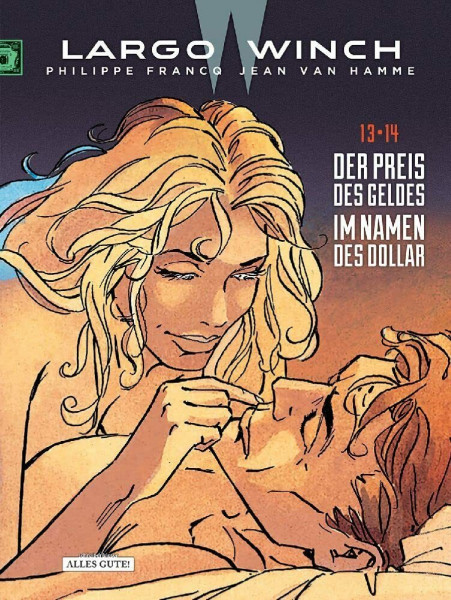 Largo Winch – Doppelband: 13 • 14 Der Preis des Geldes – Im Namen des Dollar