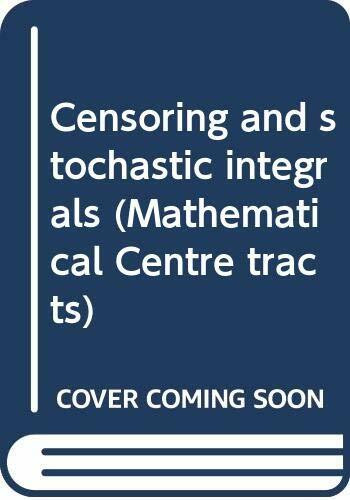 Censoring and stochastic integrals