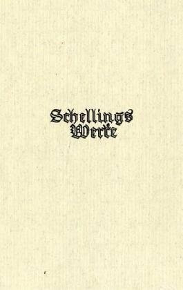 Werke, Bd.3, Schriften zur Identitätsphilosophie 1801-1806