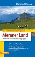 Die schönsten Wanderungen im Meraner Land