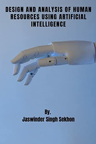 Design and Analysis of Human Resources Using Artificial Intelligence