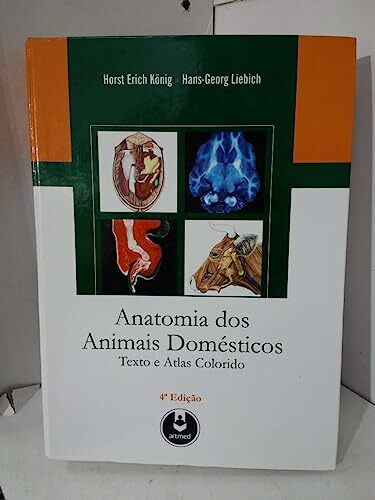 Anatomia dos Animais Domésticos. Texto e Atlas Colorido (Em Portuguese do Brasil)