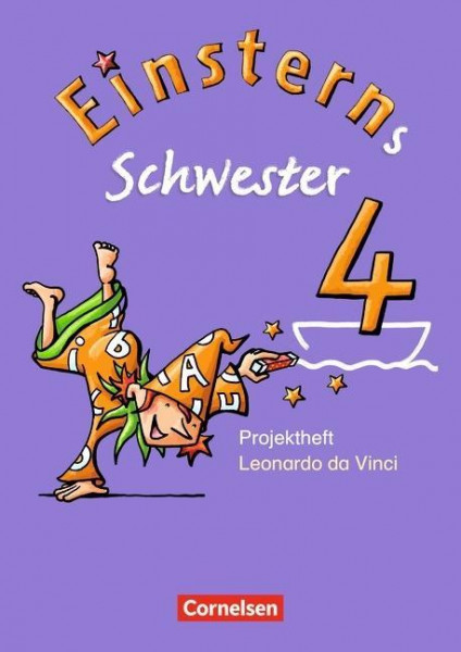 Einsterns Schwester - Sprache und Lesen 4. Schuljahr. Heft 5: Themenorientierte Projekte