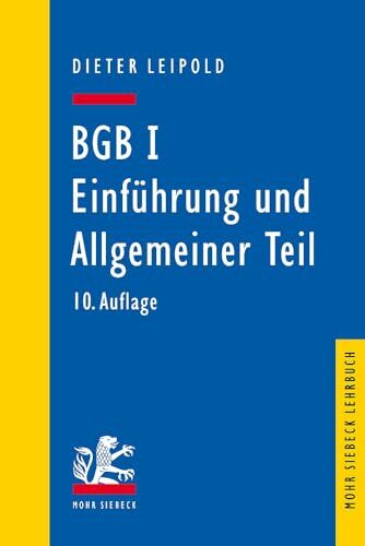 BGB I: Einführung und Allgemeiner Teil: Ein Lehrbuch mit Fällen und Kontrollfragen (Mohr Lehrbuch, Band 1) BGB I: Einführung und Allgemeiner Teil: Ein Lehrbuch mit Fällen und Kontrollfragen (Mohr Lehrbuch, Band 1)