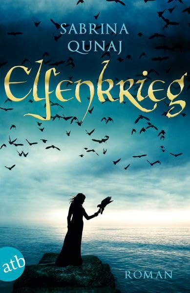Elfenkrieg: Roman (Elvion, Band 2)