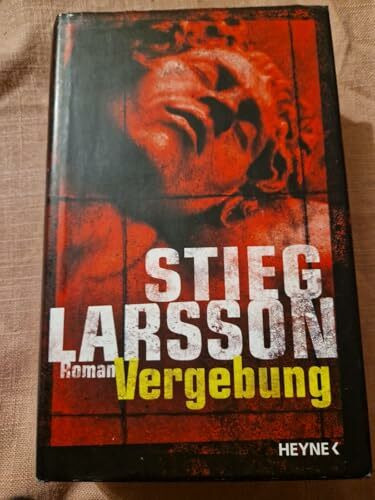 Vergebung: Roman (Millennium, Band 3)