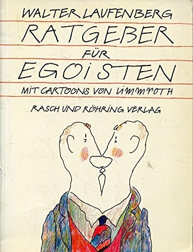 Ratgeber für Egoisten