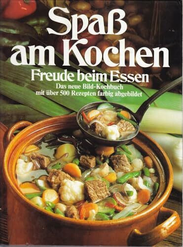 Spaß am Kochen - Freude beim Essen