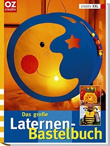 OZ Verlag Das große Laternen-Bastelbuch