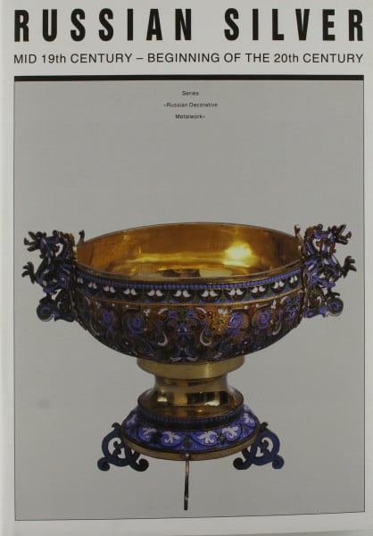 Russian Silver: Mid 19th Century - Beginning of the 20th Century