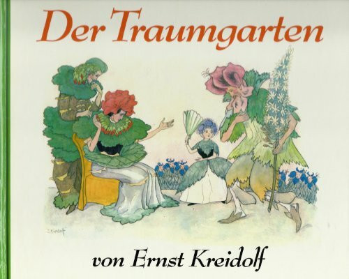 Der Traumgarten. Märchen von Blumen und Sommervoegeln