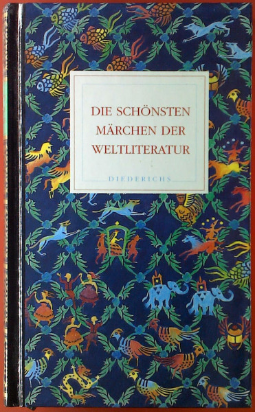 Die schönsten Märchen der Weltliteratur, Jubiläumsausg.