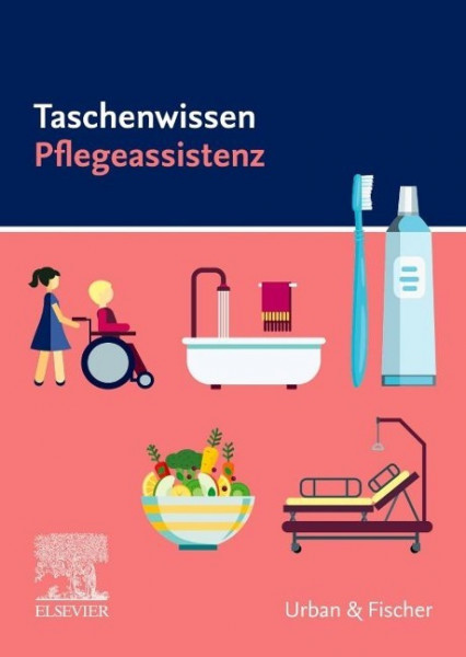 Taschenwissen Pflegeassistenz