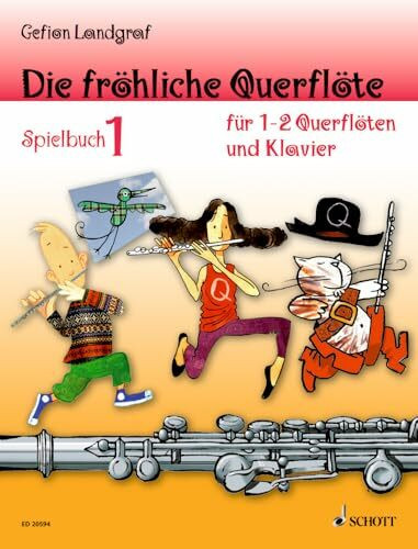 Die fröhliche Querflöte: Spielbuch 1. 2 Flöten oder Flöte und Klavier. Spielbuch.