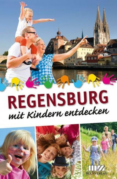 Regensburg mit Kindern entdecken