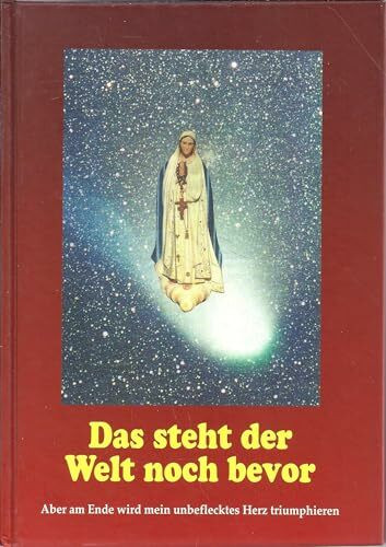 Das steht der Welt noch bevor