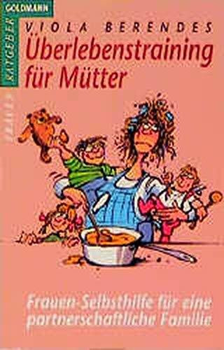 Überlebenstraining für Mütter