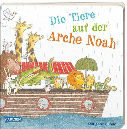 Die Tiere auf der Arche Noah: Ein Pappbilderbuch für Kinder ab 2 Jahren. Aus Sicht der Tiere, mit vielen Bildern und wenig Text augenzwinkernd erzählt (Die Großen Kleinen)
