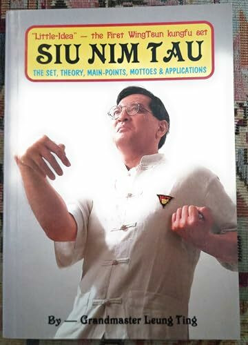 Siu-Nim Tau: The Set, Theory, Main Points, Mottos & Applications