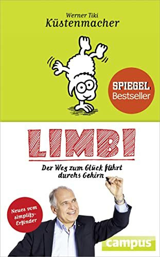 Limbi: Der Weg zum Glück führt durchs Gehirn