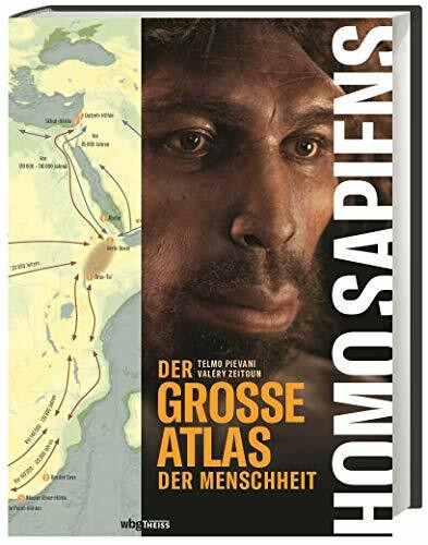 Homo Sapiens: Der große Atlas der Menschheit